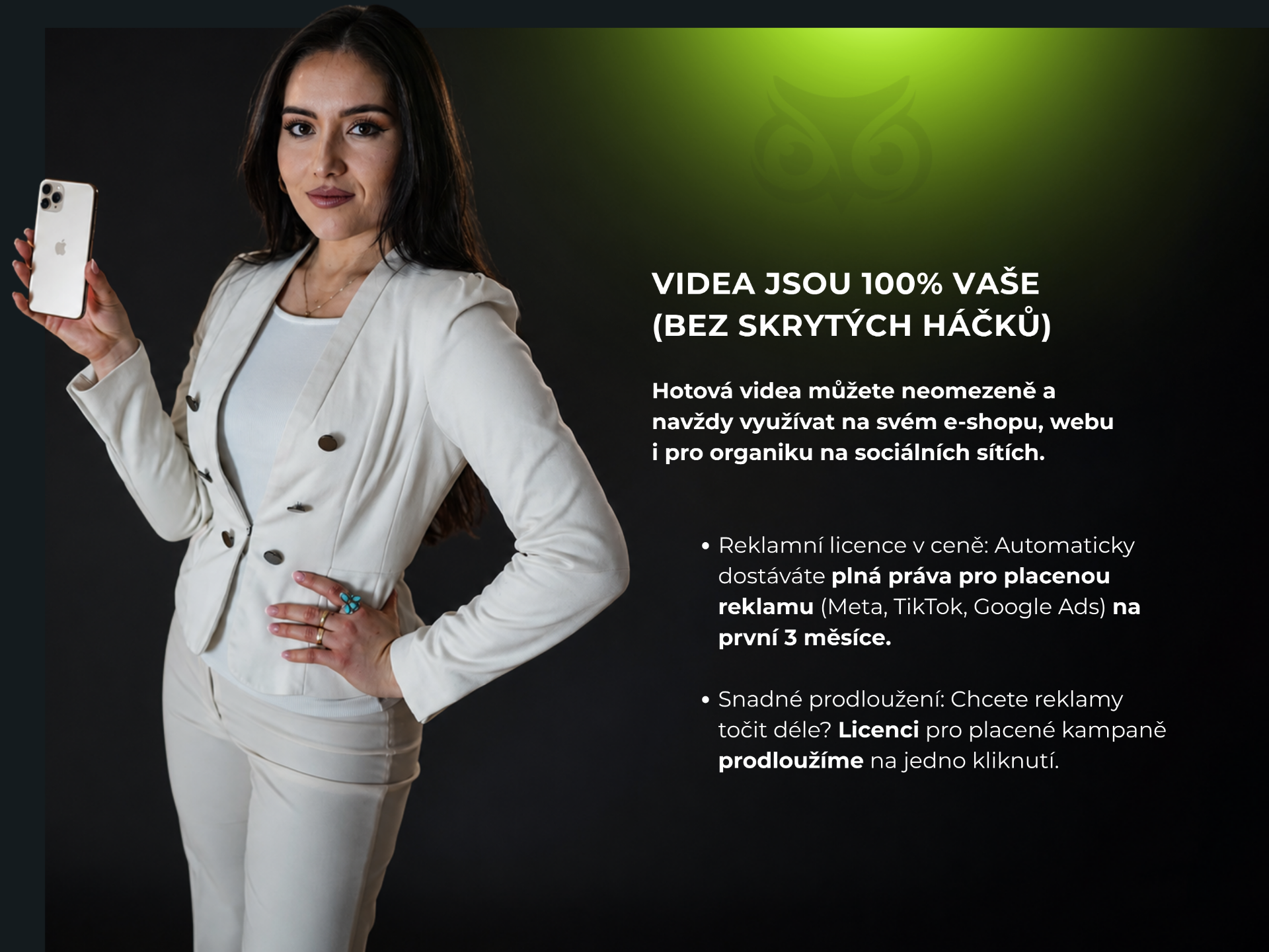 Videa jsou 100% vaše. Licence v placené reklamě na 3 měsíce.